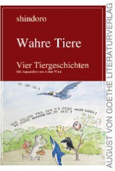 Wahre Tiere