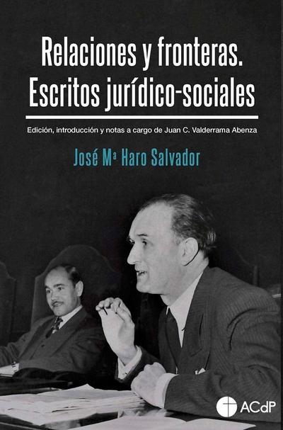 Relaciones y fronteras. Escritos jurídico-sociales