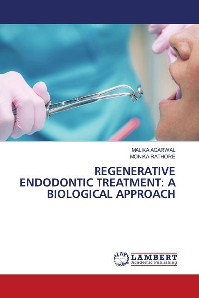 REGENERATIVE ENDODONTIC TREATMENT: A BIOLOGICAL APPROACH