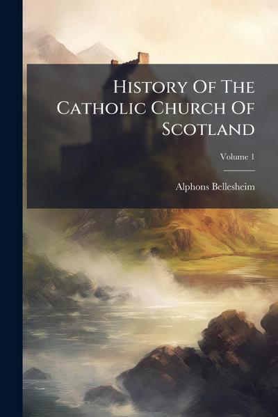 History Of The Catholic Church Of Scotland