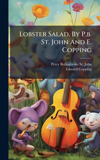 Lobster Salad, By P.b. St. John And E. Copping