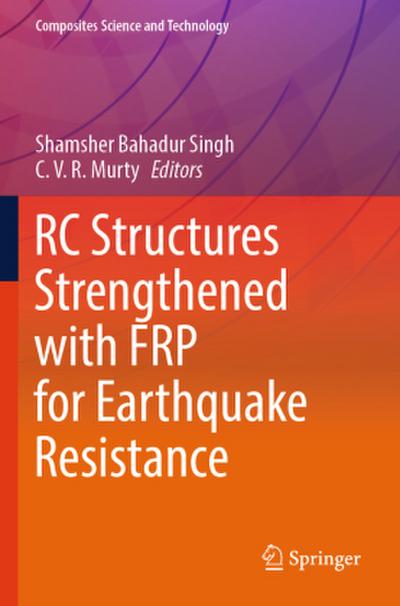 RC Structures Strengthened with FRP for Earthquake Resistance