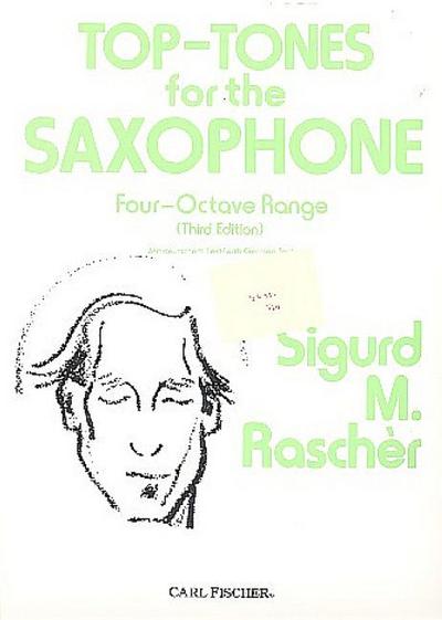 Top-Tones for the saxophone4-octave range (third edition)