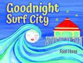 Goodnight Surf City