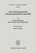 Neue Dimensionen der Arbeitsmarktpolitik in der BRD.