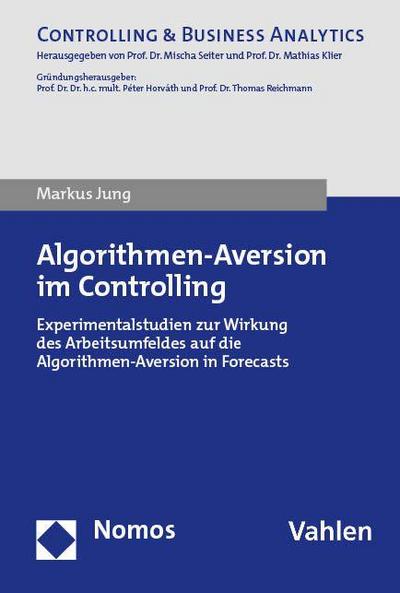 Algorithmen-Aversion im Controlling