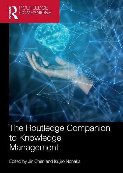 The Routledge Companion to Knowledge Management