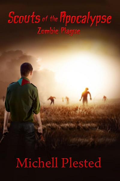Scouts of the Apocalypse: Zombie Plague