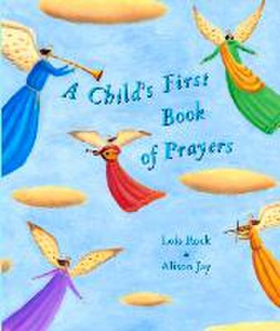 A Child’s First Book of Prayers