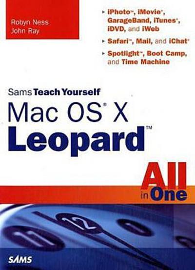 Sams Teach Yourself Mac OS X Leopard All in One [Taschenbuch] by Ray, John; N...