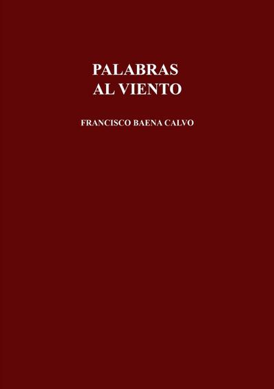 PALABRAS AL VIENTO