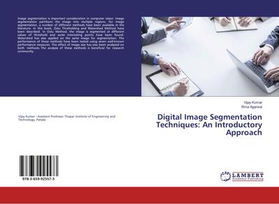 Digital Image Segmentation Techniques: An Introductory Approach