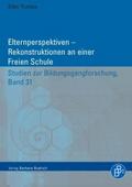 Elternperspektiven - Rekonstruktionen an einer Fre
