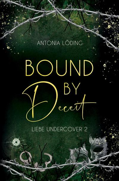 Bound by Deceit