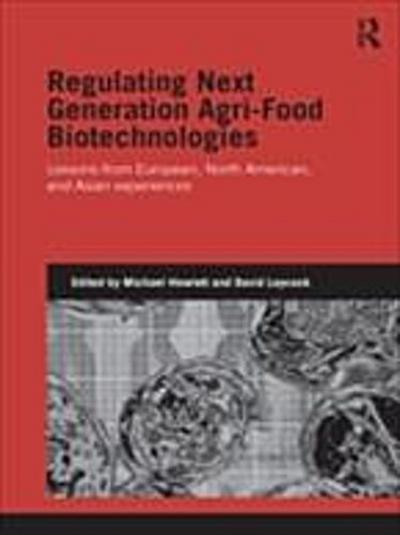 Regulating Next Generation Agri-Food Biotechnologies