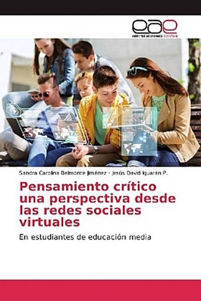 Pensamiento crítico una perspectiva desde las redes sociales virtuales