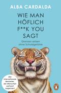 Wie man höflich f**k you sagt