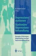 Depressionsstationen/Stationäre Depressionsbehandl