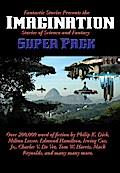 Fantastic Stories Presents the Imagination (Stories of Science and Fantasy) Super Pack