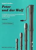 Peter und der Wolf für 4 Blockflöten (SATB und Sopranino)