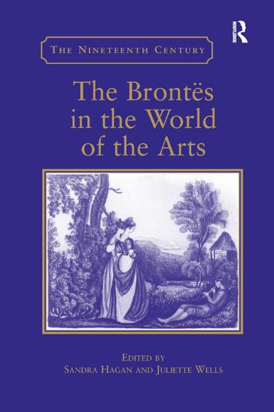 The Bront&#65533;in the World of the Arts