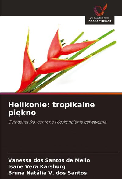 Helikonie: tropikalne pi¿kno
