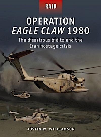Operation Eagle Claw 1980