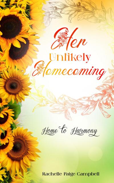 Her Unlikely Homecoming (Home to Harmony, #2)