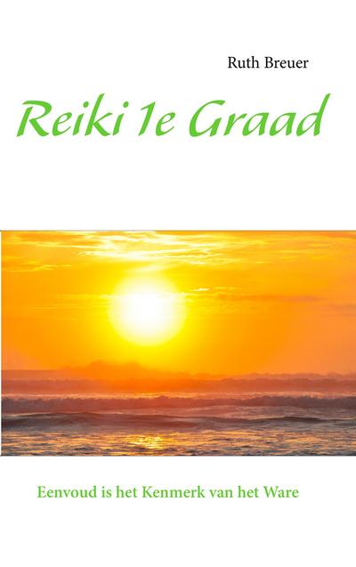 Reiki 1e Graad