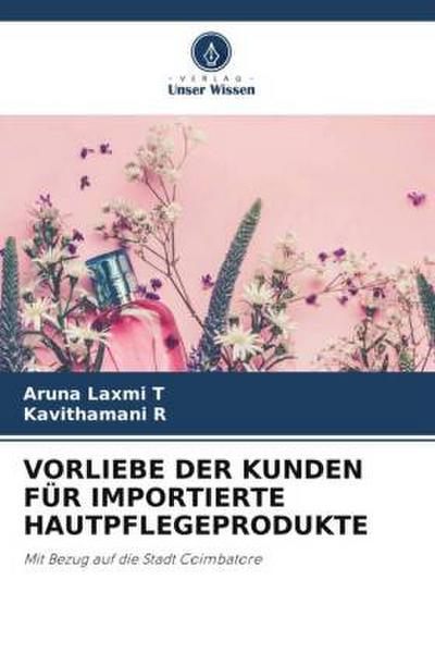 VORLIEBE DER KUNDEN FÜR IMPORTIERTE HAUTPFLEGEPRODUKTE