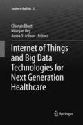 Internet of Things and Big Data Technologies for Next Generation Healthcare