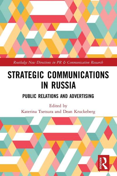 Strategic Communications in Russia