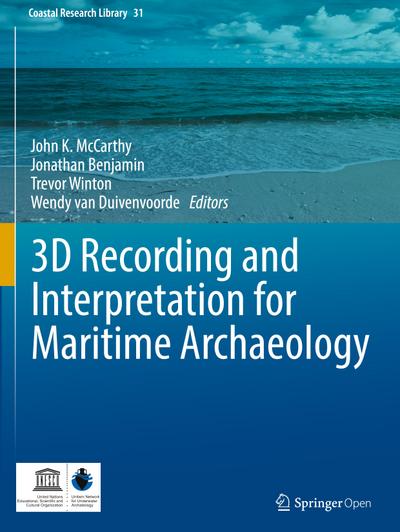 3D Recording and  Interpretation for Maritime Archaeology