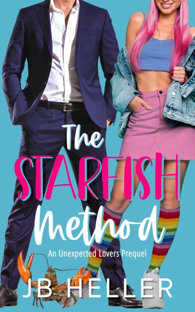 The Starfish Method (Unexpected Lovers, #1)