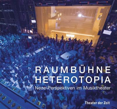 RAUMBÜHNE HETEROTOPIA