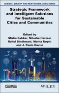 Strategic Framework and Intelligent Solutions for Sustainable Cities and Communities
