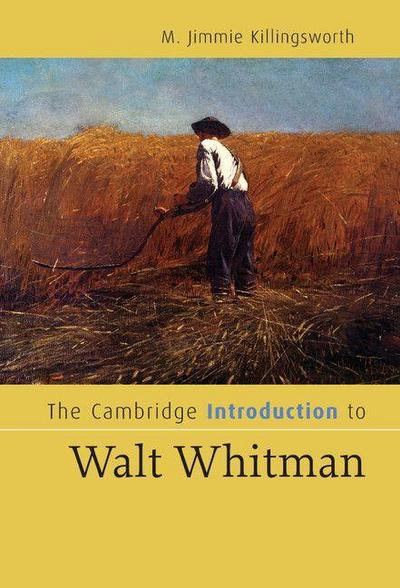 The Cambridge Introduction to Walt Whitman