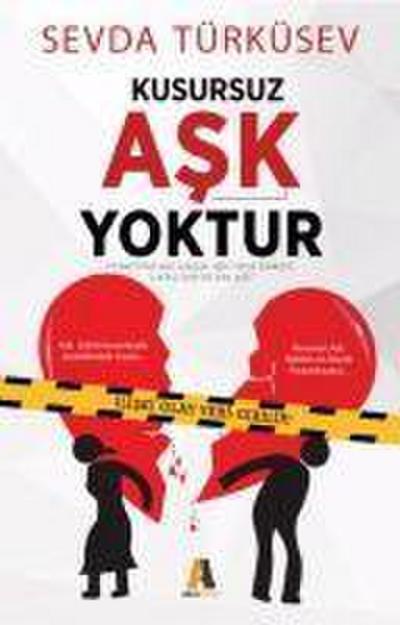 Kusursuz Ask Yoktur