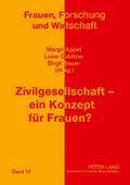Zivilgesellschaft - ein Konzept für Frauen?