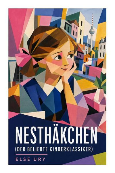 Nesthäkchen (Der beliebte Kinderklassiker)