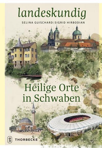 Heilige Orte in Schwaben