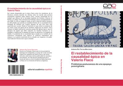 El restablecimiento de la causalidad épica en Valerio Flaco