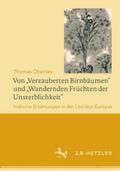 Von Verzauberten Birnbäumen und Wandernden Früchten der Unsterblichkeit