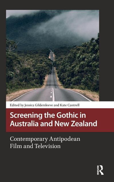 Screening the Gothic in Australia and New Zealand