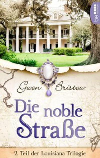 Die noble Straße