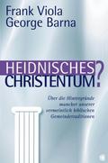 Heidnisches Christentum?