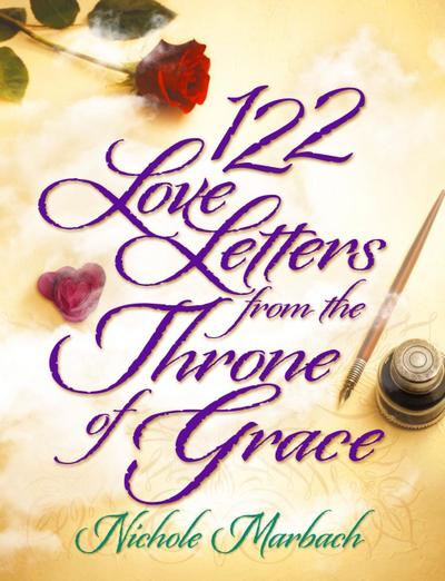 122 Love Letters from the Throne of Grace