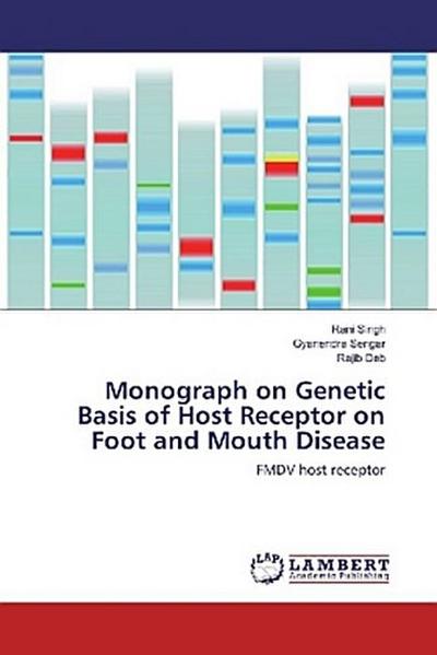 Monograph on Genetic Basis of Host Receptor on Foot and Mouth Disease