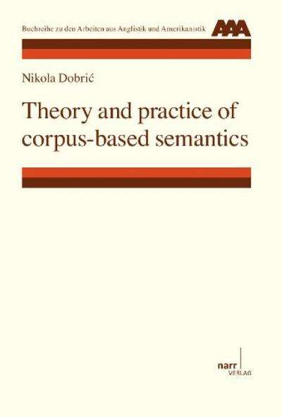 Theory and practice of corpus-based semantics