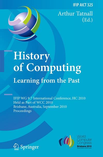 History of Computing: Learning from the Past